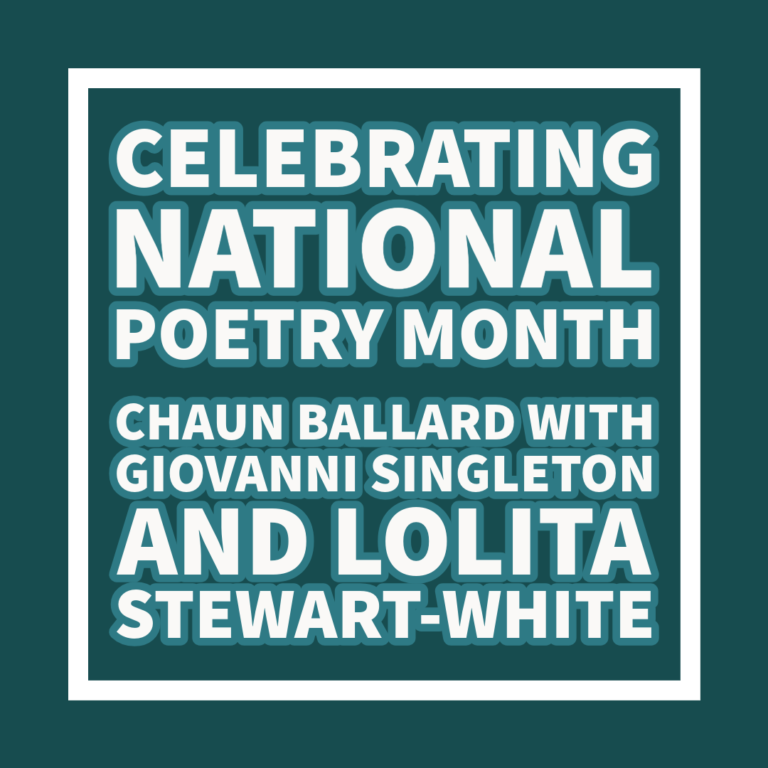  Derricotte/Eady Prize Chapbook Release Reading with Chaun Ballard