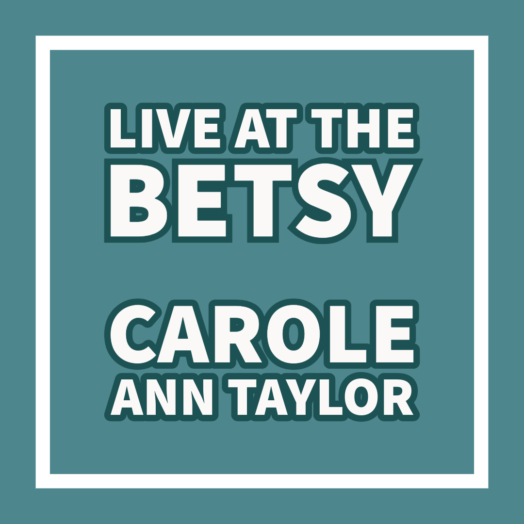 Jazz at The Betsy: Carole Ann Taylor 