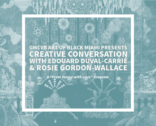 Creative Conversation with Edouard Duval-Carrié