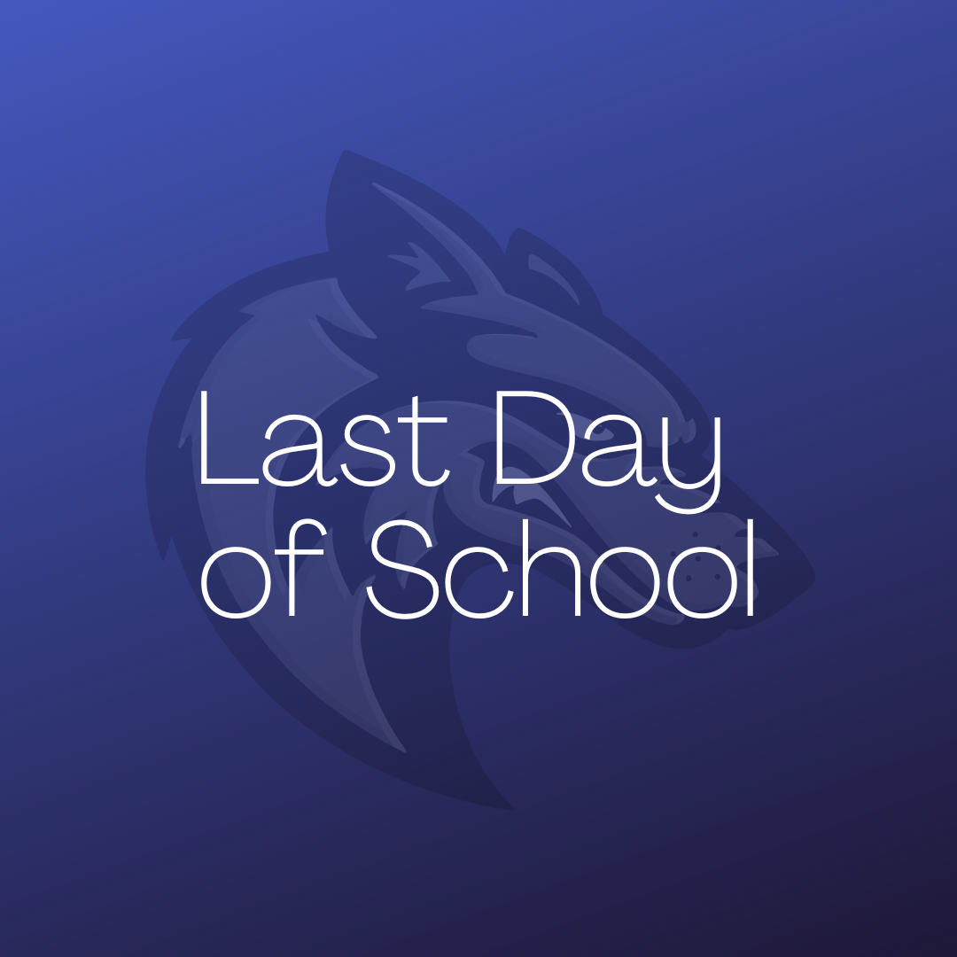 Last Day of School!