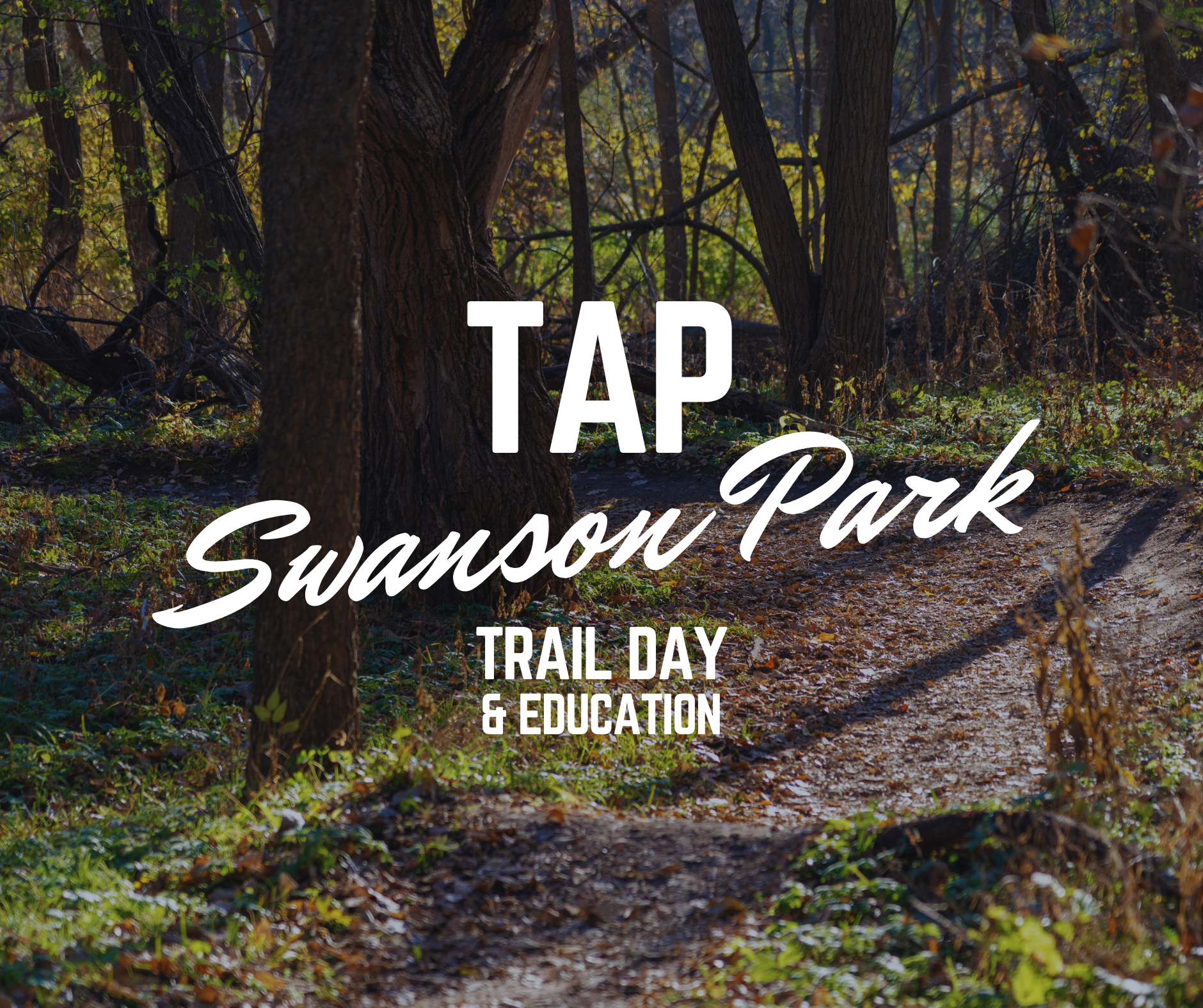 TAP Trail &amp; Education Day at Swanson Park