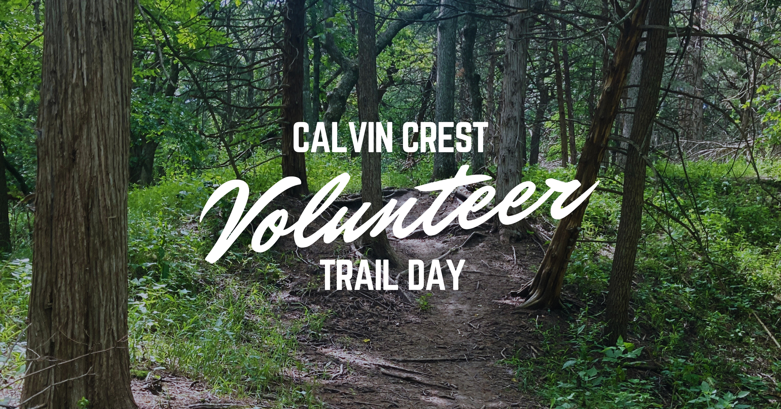 Volunteer Trail Day Calvin Crest