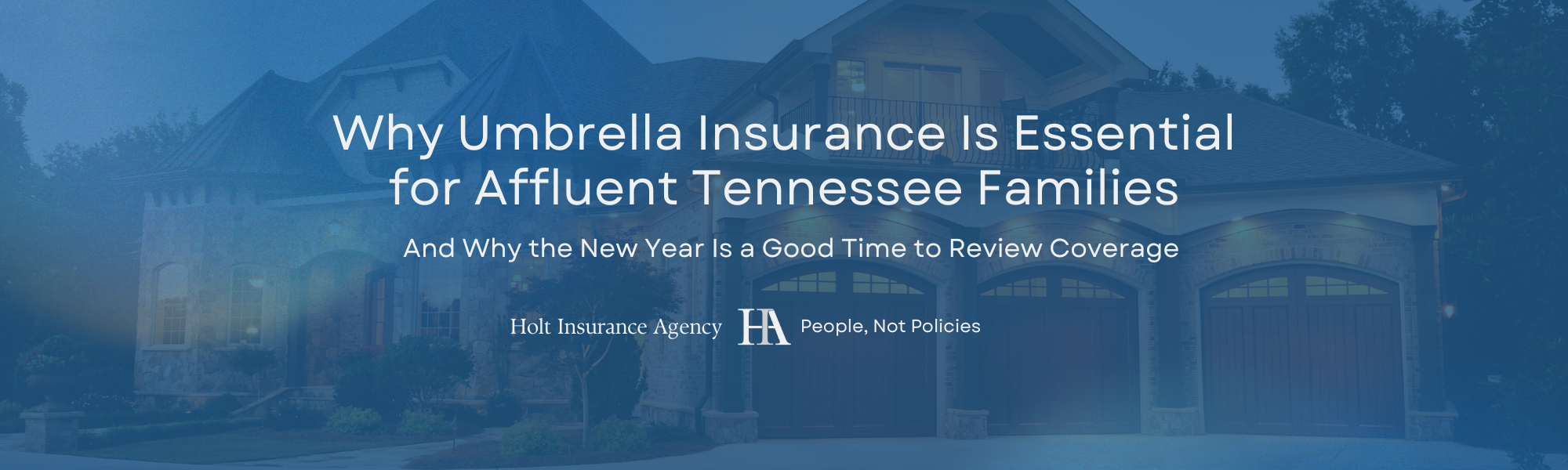 Why Umbrella Insurance Is Essential for Affluent Tennessee Families 