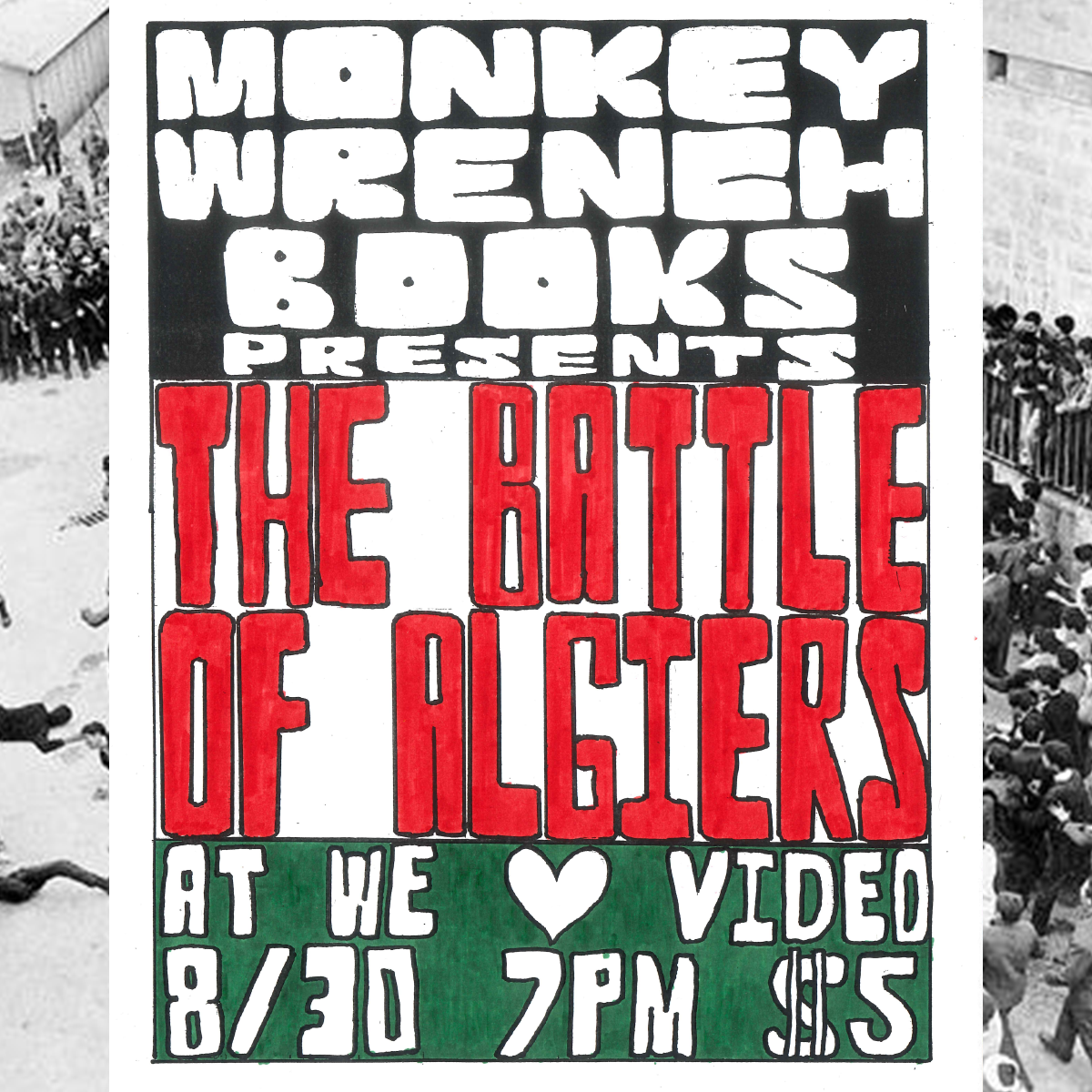 Monkeywrench Books Presents:The Battle Of Algiers