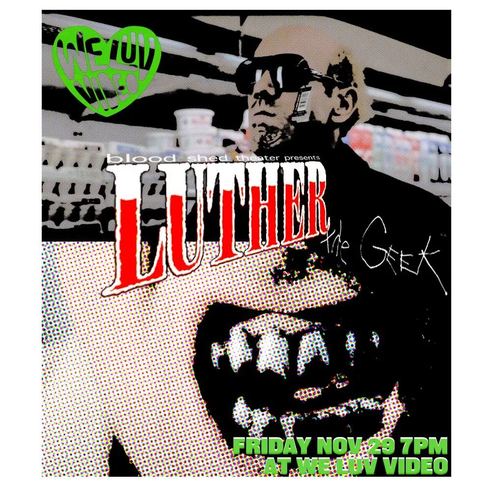 Blood Shed Theater Presents: Luther the Geek (1989)