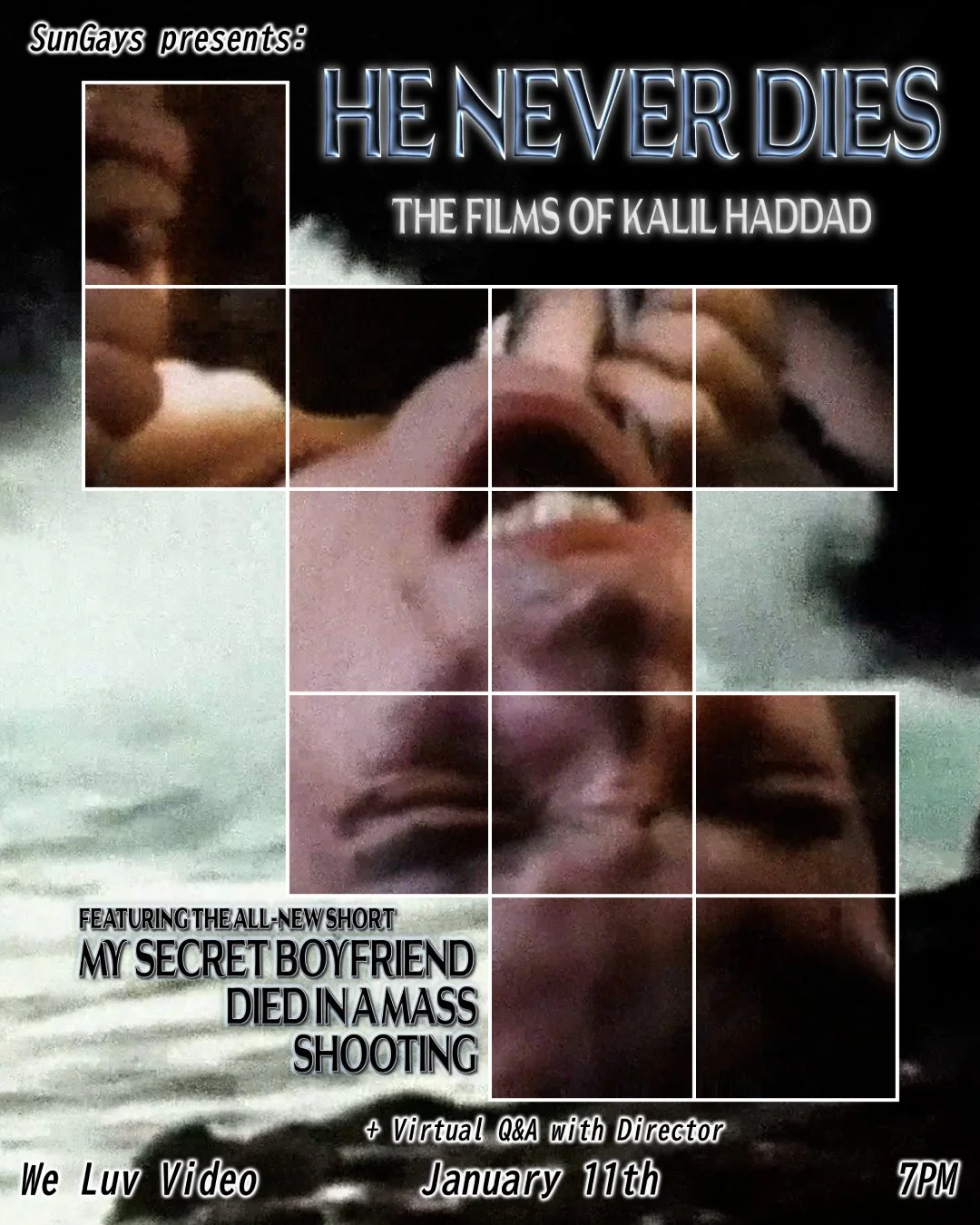 He Never Dies: The Films of Kalil Haddad (SunGays)