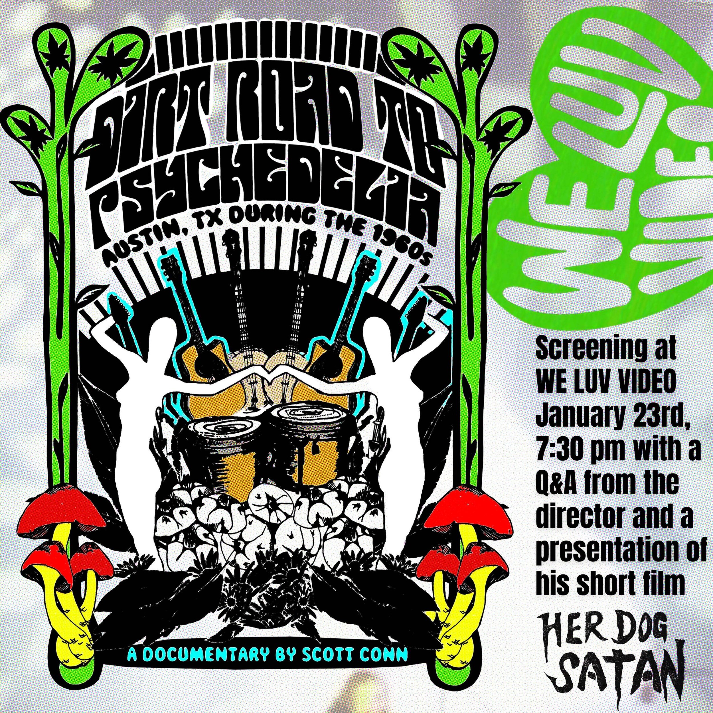 Dirt Road to Psychedelia: Austin Texas During the 1960s (2008) + Dog Satan (1991)