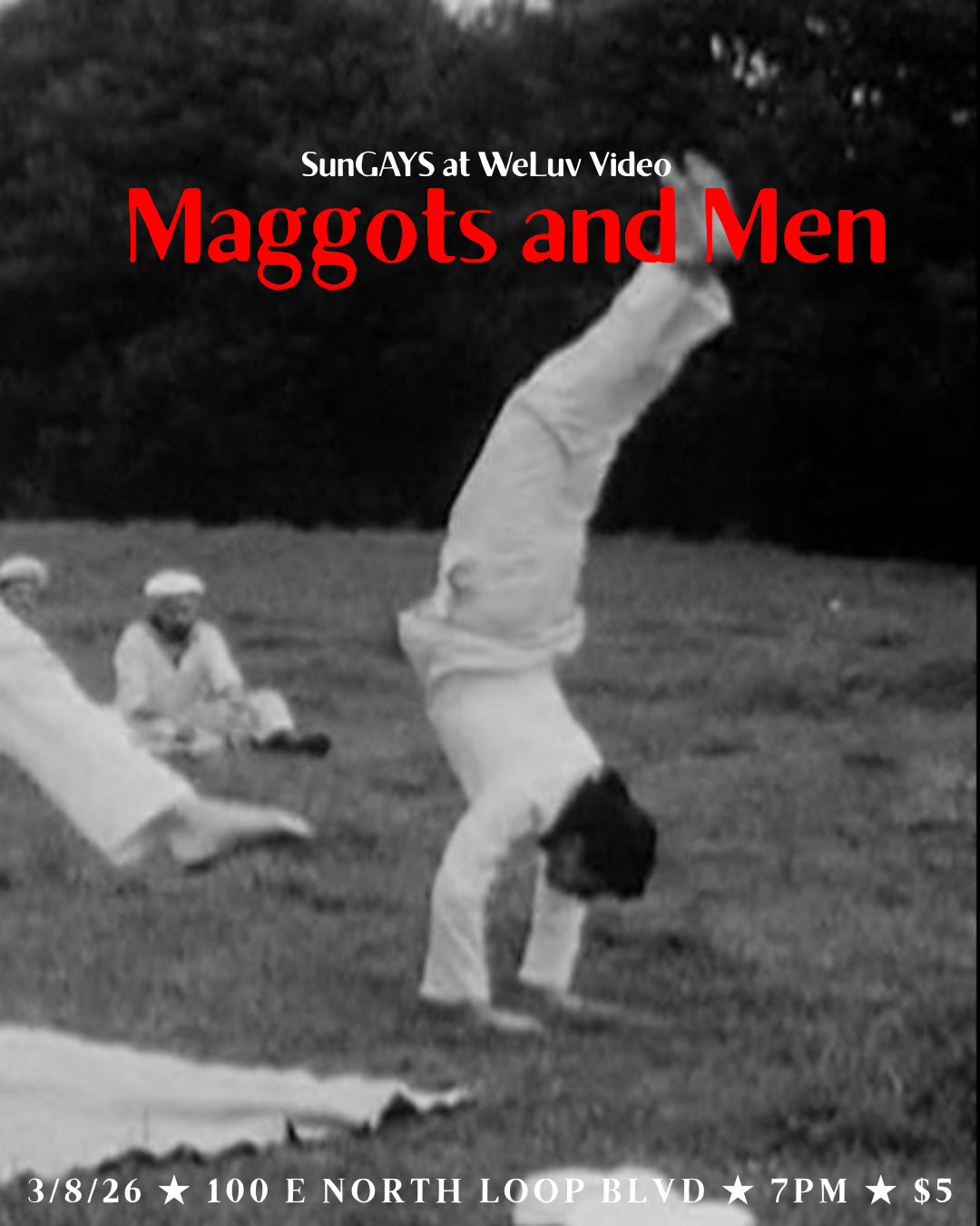Maggots and Men (SunGAYS)