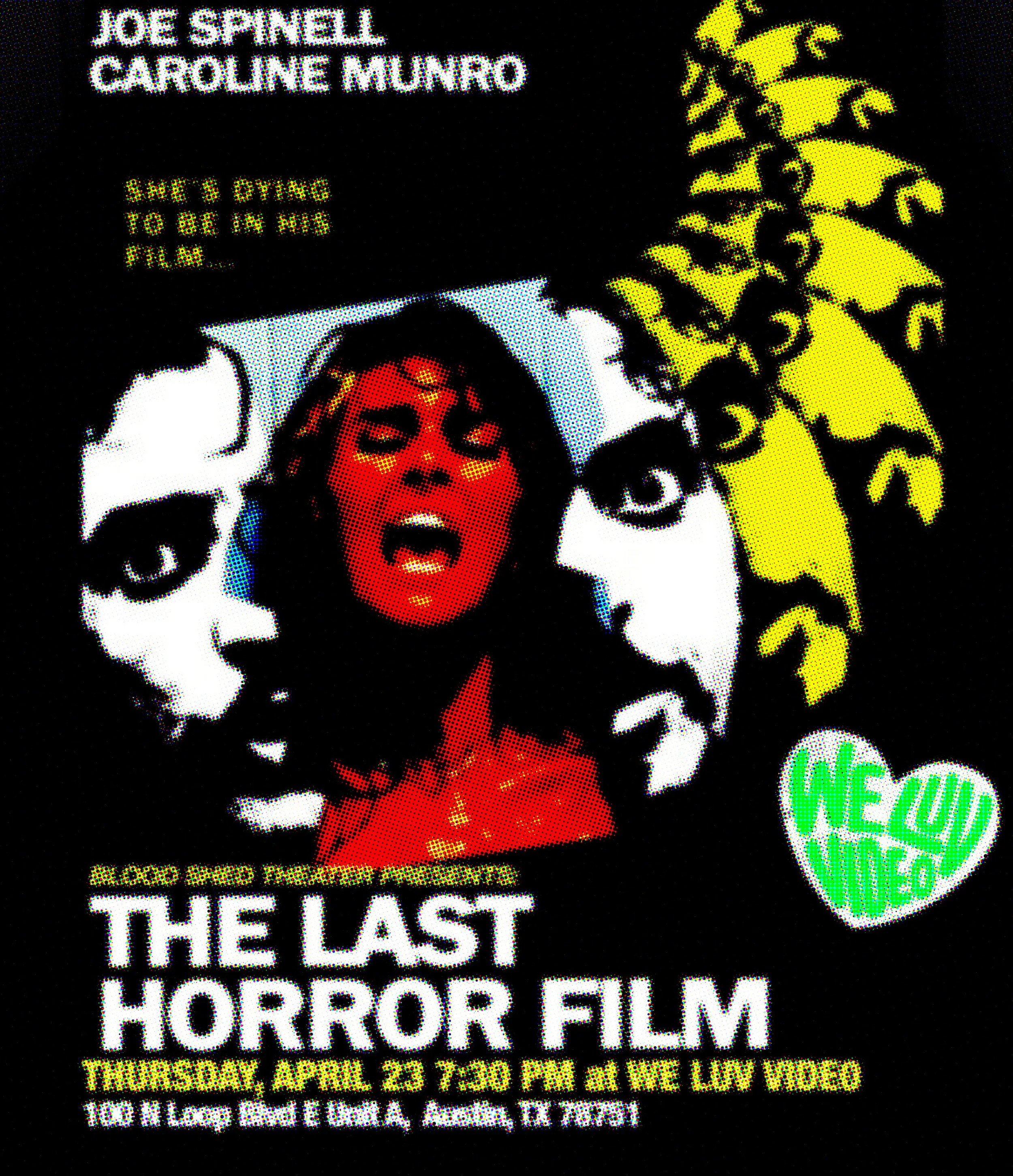 The Last Horror Film (Blood Shed Theater)