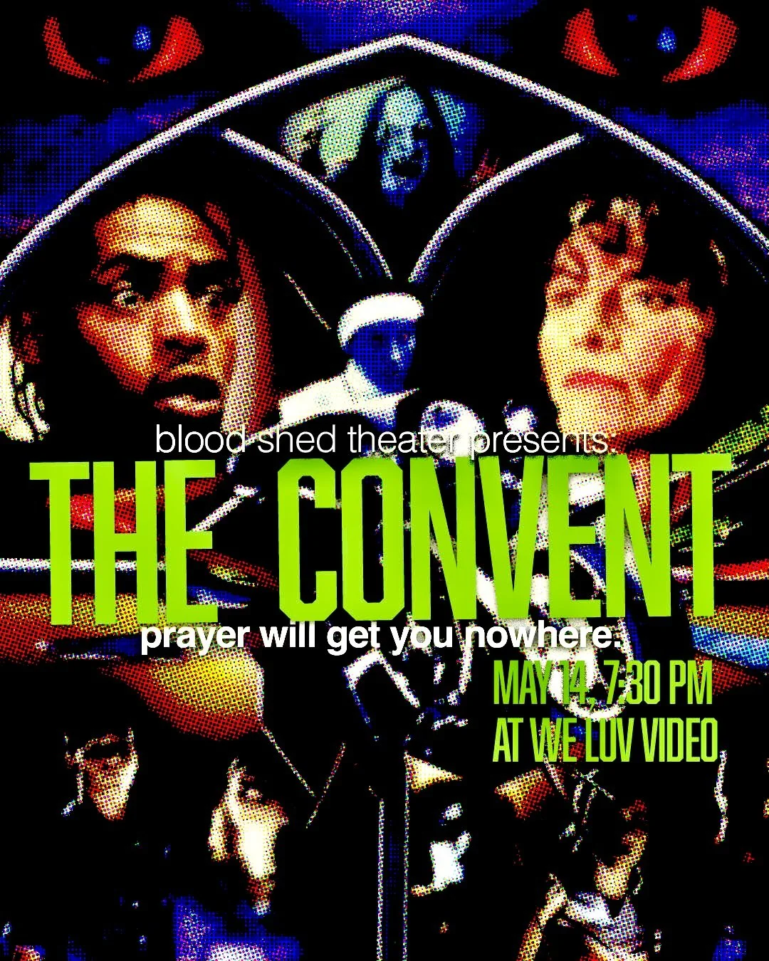 The Convent (Blood Shed Theater)