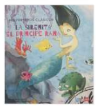 La Sirenita y El Príncipe Sapo