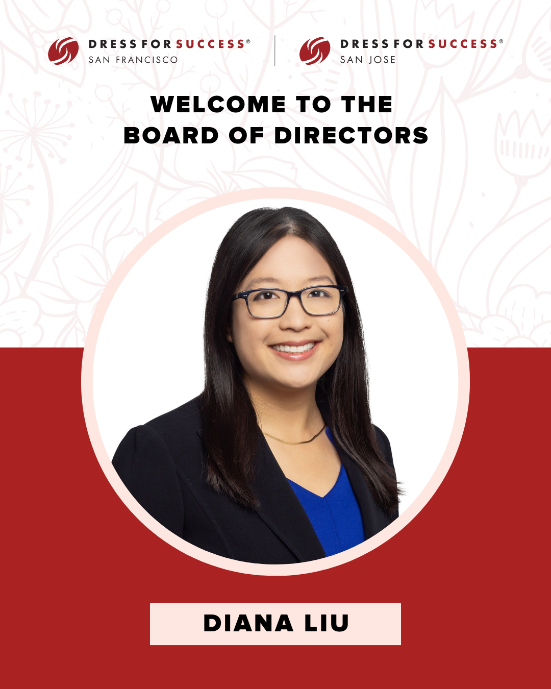 Welcome Diana Liu to the Board of Directors!