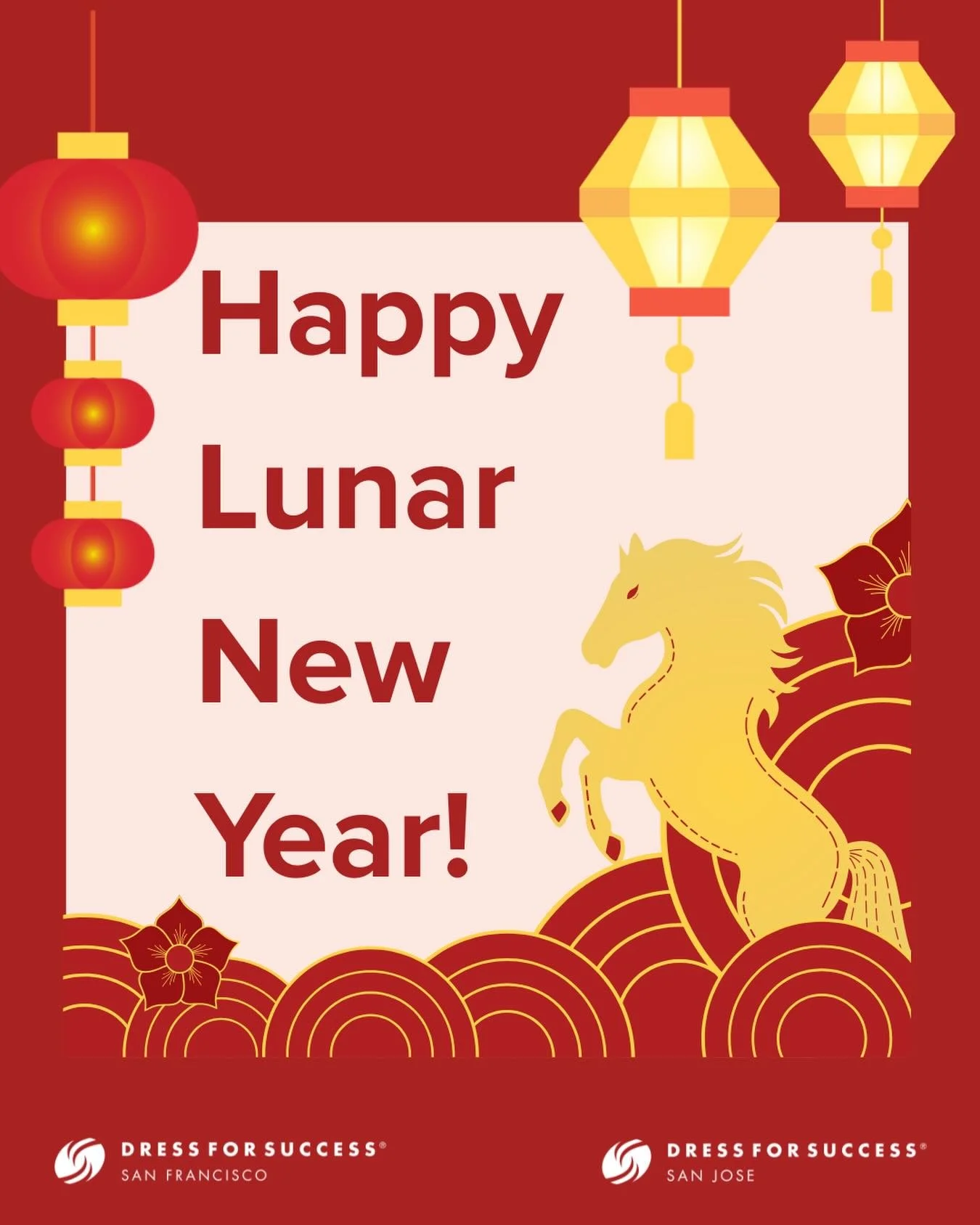 Happy Lunar New Year from Dress for Success San Francisco/San Jose!

As we welcome the Year of the Fire Horse &mdash; a symbol of independence, determination, and forward momentum &mdash; we&rsquo;re reminded of the strength that comes from moving co
