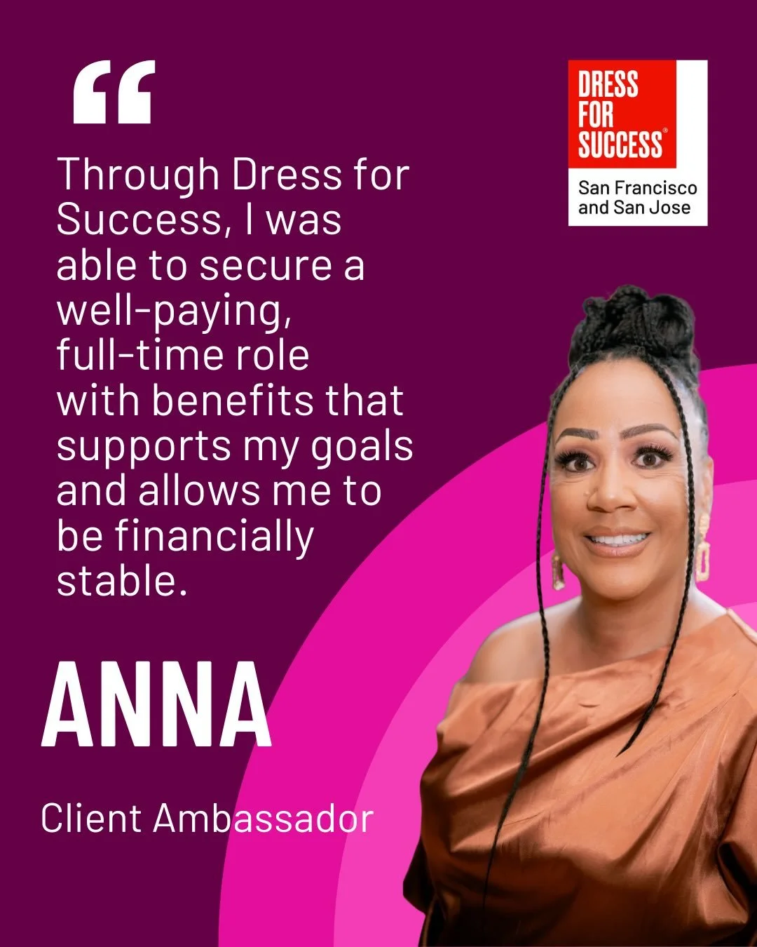 &ldquo;I&rsquo;m incredibly grateful to Dress for Success for connecting me with such a supportive mentor, Courtney, and for all the encouragement, resources, and especially the one-on-one career coaching you provided,&rdquo; Anna shared. &ldquo;Your