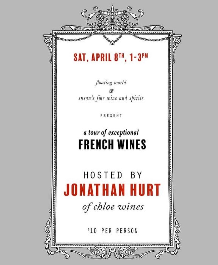 we are excited for this fabulous tasting tomorrow afternoon at Susan's Purple Pachyderm from 1-3 pm! Jonathan Hurt of Chloe Wines will be presenting some outstanding selections from the Rh&ocirc;ne Valley, Champagne and Burgundy for your tasting deli