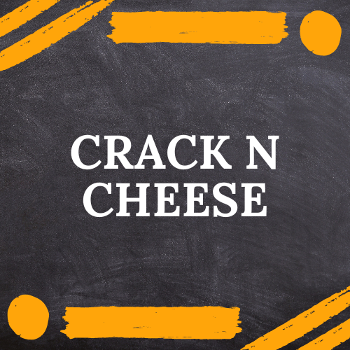 Crack N Cheese