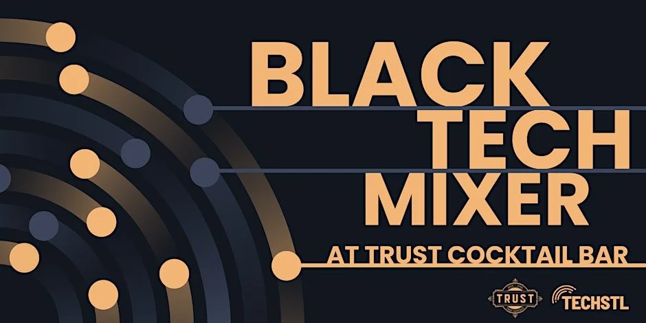 St. Louis Black Tech Mixer