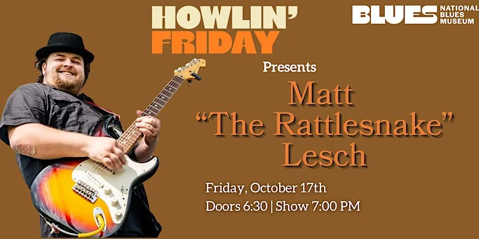 Howlin Friday: Matt "The Rattlesnake" Lesch