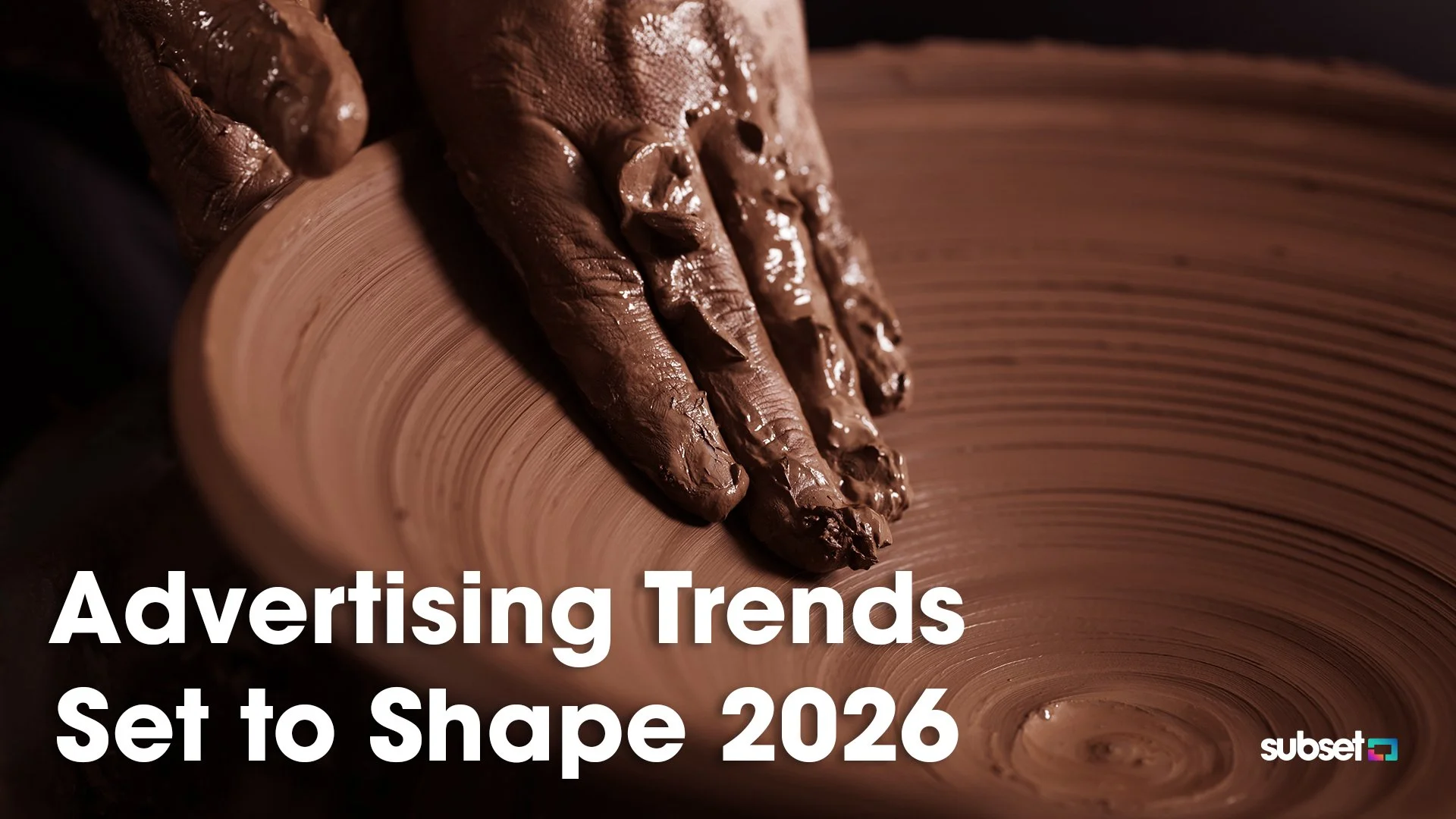 Advertising Trends Set to Shape 2026