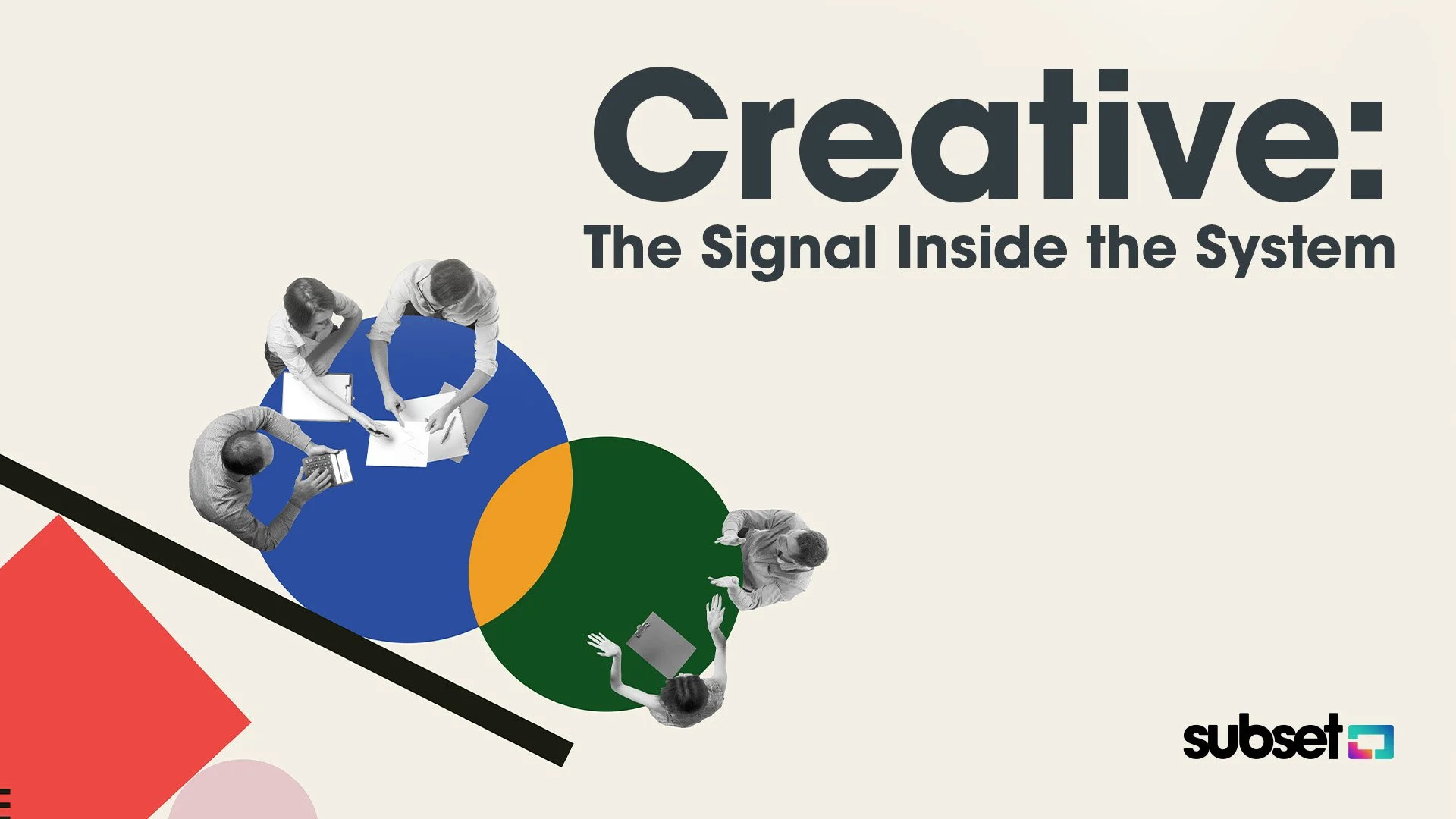 Creative: The Signal Inside the System