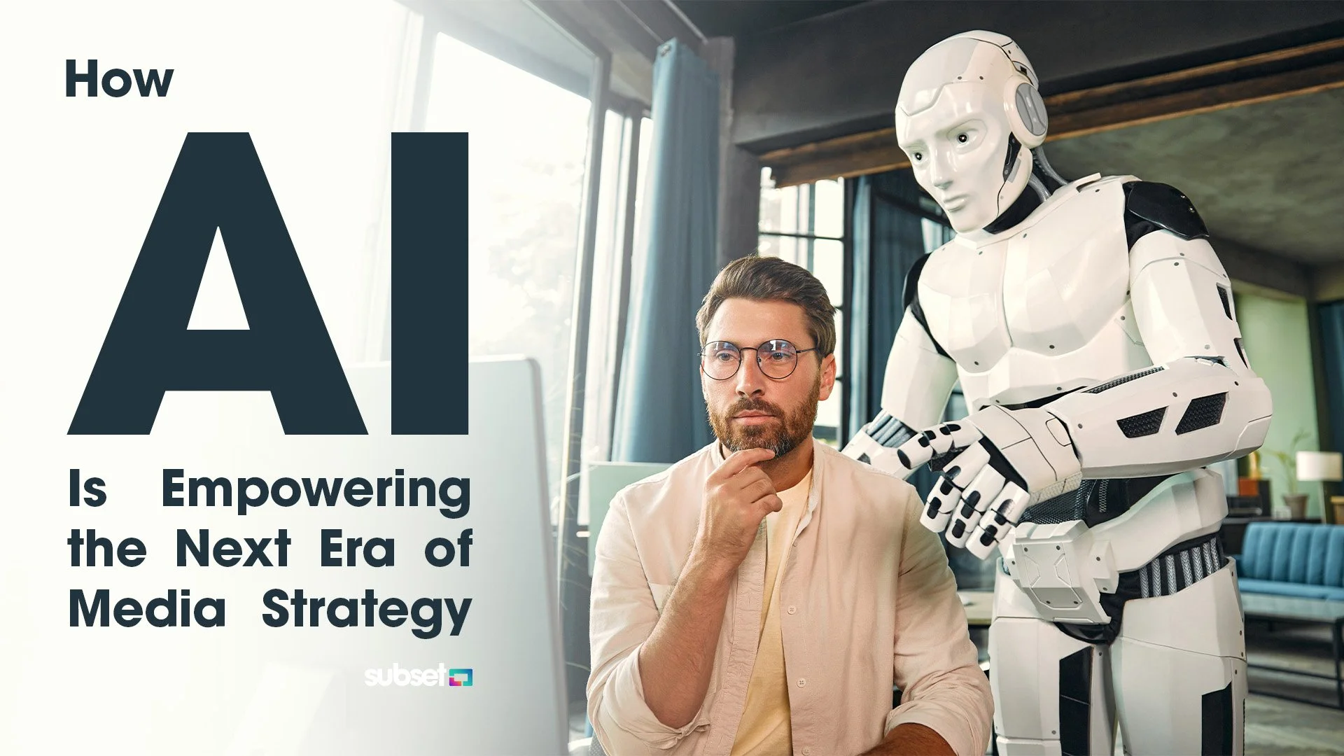 How AI Is Empowering the Next Era of Media Strategy