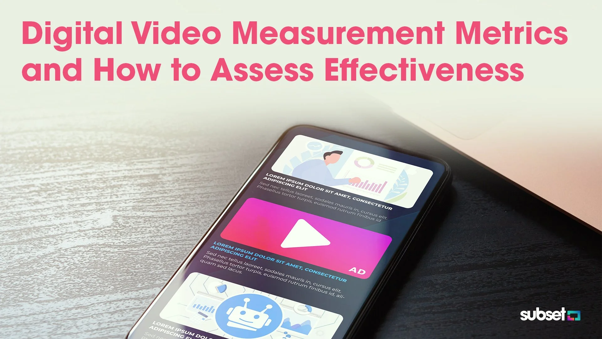 Digital Video Measurement Metrics and How to Assess Effectiveness