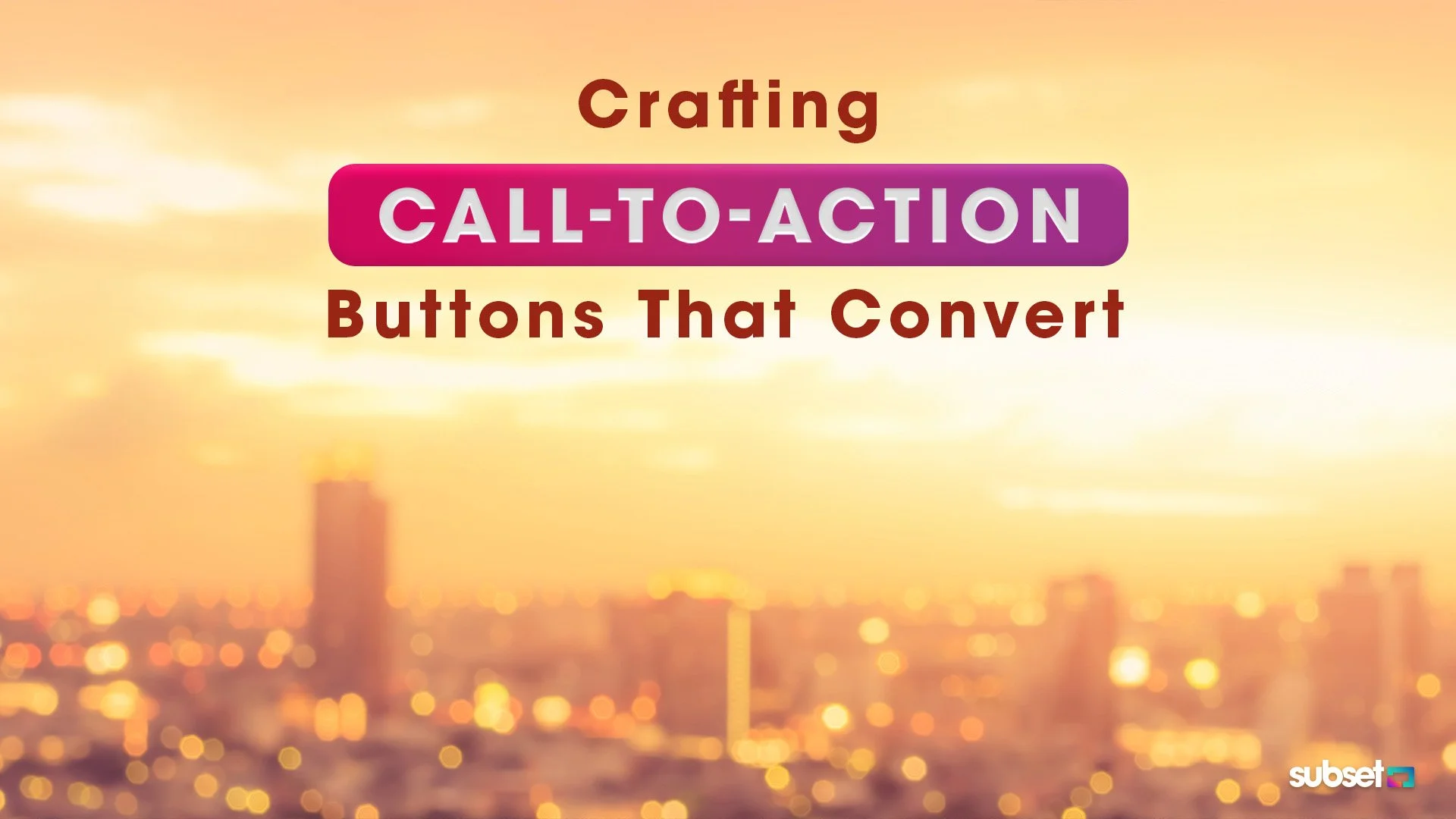 Crafting call-to-action buttons that convert