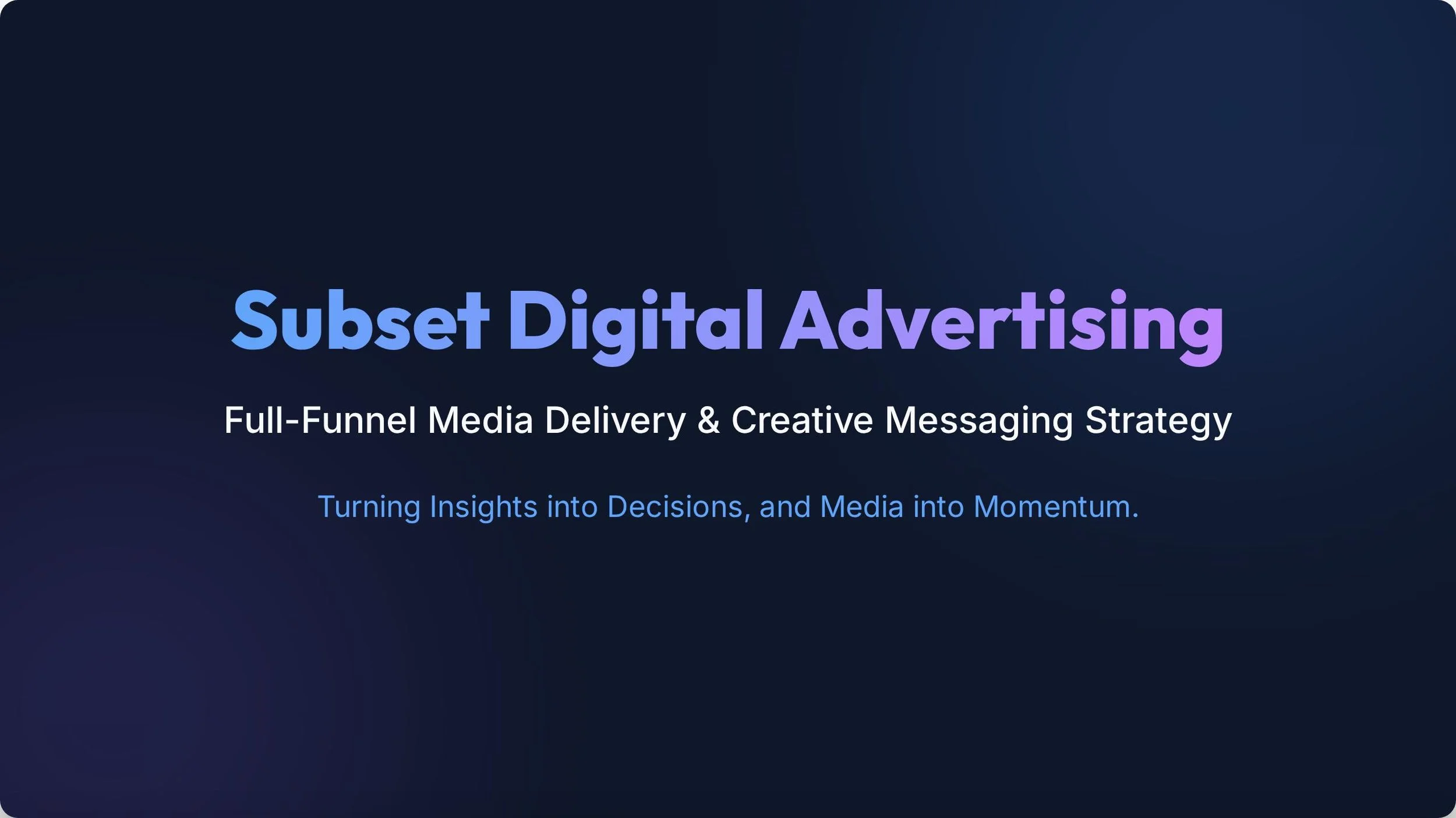 Subset Digital Advertising Deck_Page_01.jpg
