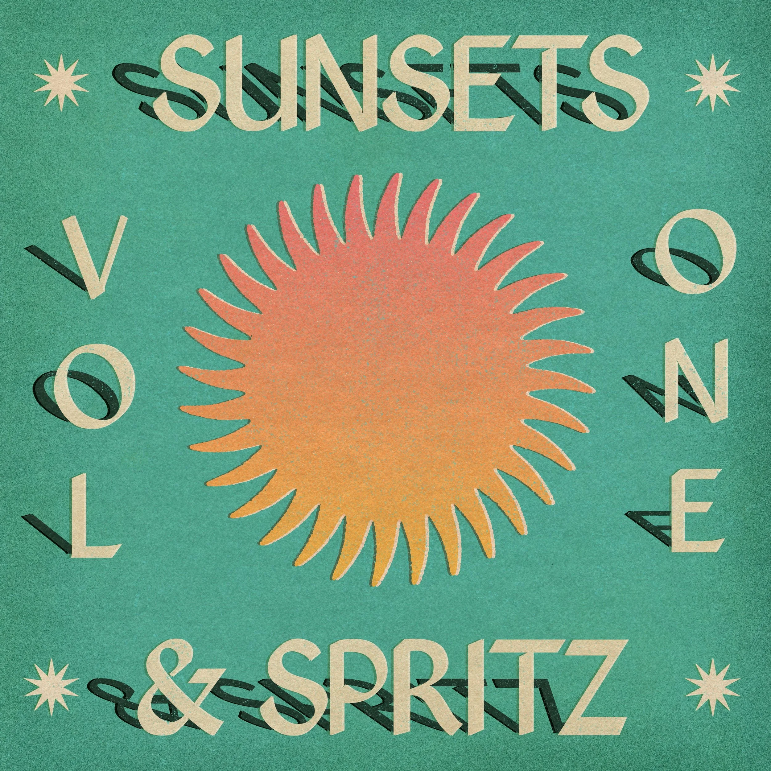 Sunsets and Spritz: Vol 1