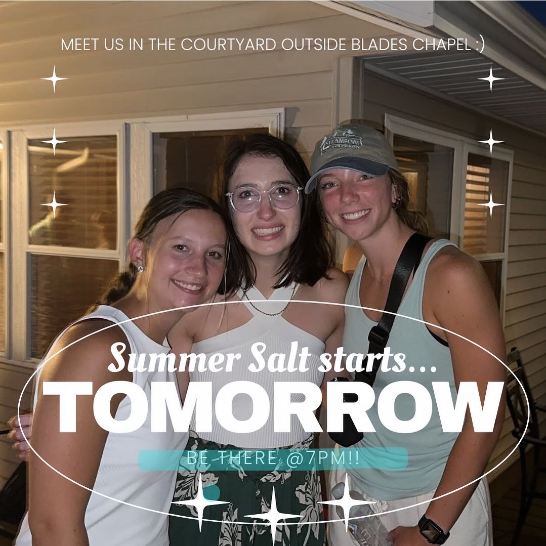 🚨TIME CHANGE🚨

&bull; this summer we will be meeting at 7PM EVERY WEEK instead of 8pm like we did through the school year

&bull; come join us for the summer salt kickoff tomorrow night!! We won&rsquo;t be in blades chapel this week&hellip; we will