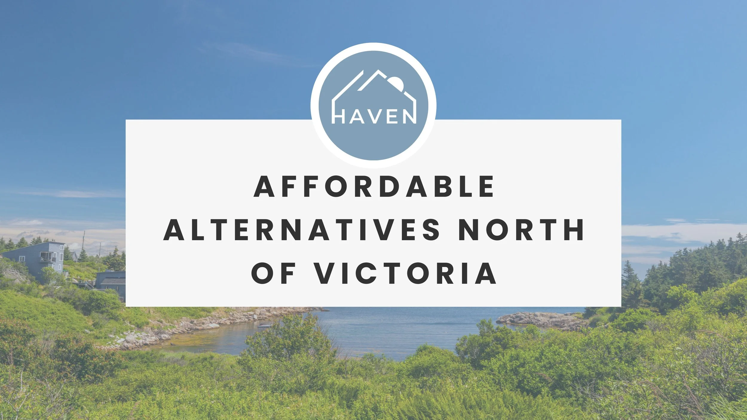 Affordable Communities North of Victoria: Hidden Gems from Duncan to ...