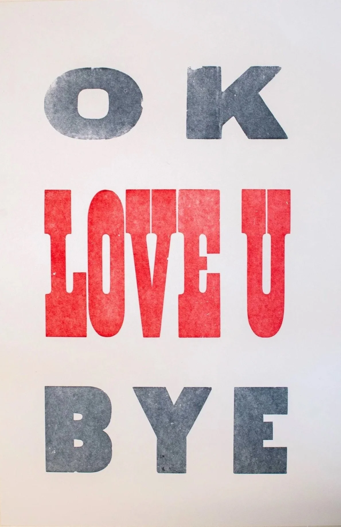How to Say Goodbye, 2026 | Letterpress print, 18 x 12 in.