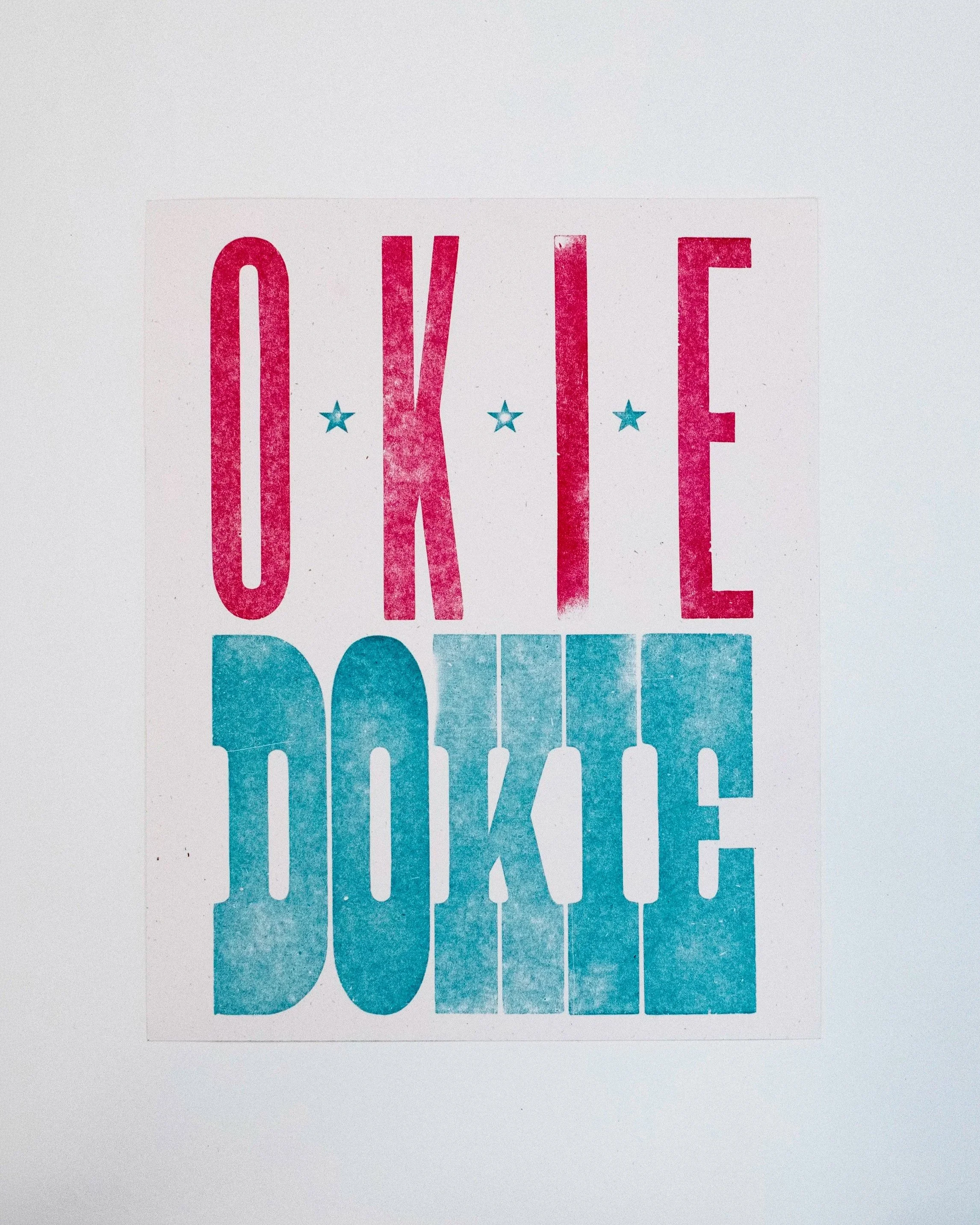Okie Dokie, 2026 | Letterpress print, 11 x 8.5 in.