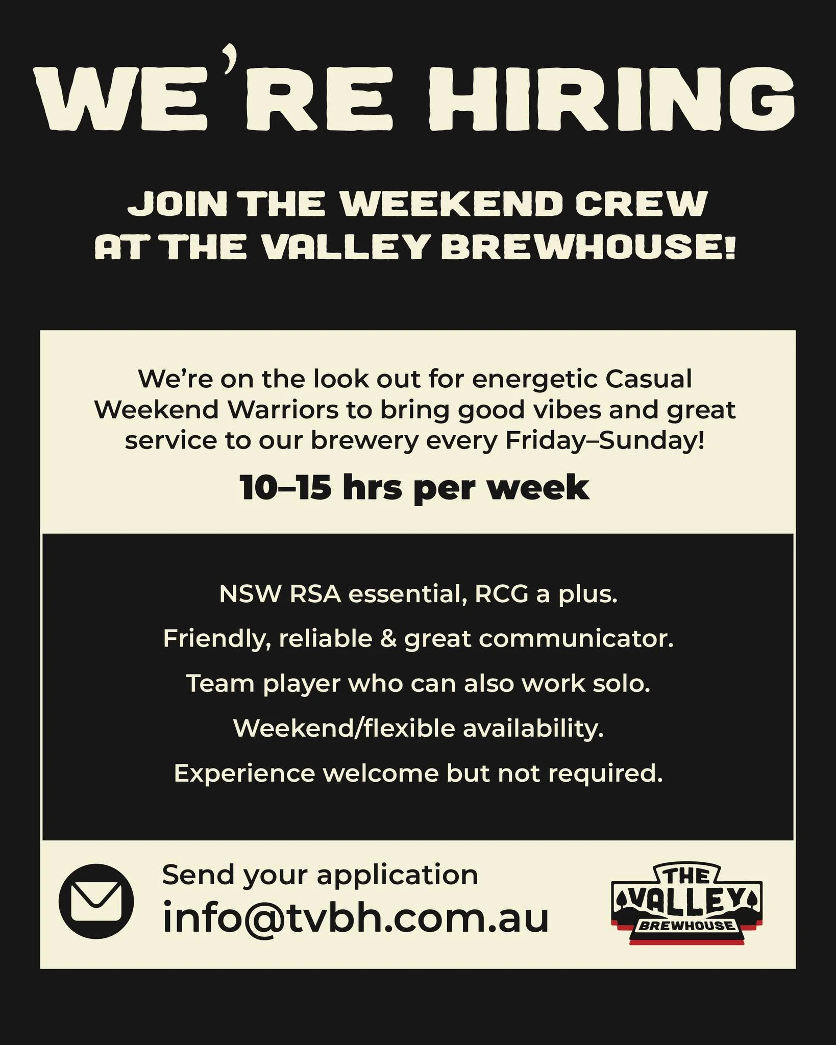 We&rsquo;re hiring 👀

Join the weekend crew at The Valley Brewhouse! 🍻

10&ndash;15 hours per week
RSA essential (RCG a bonus)

👇 Know someone who&rsquo;d be perfect? Tag them below
📩 Send applications to info@tvbh.com.au