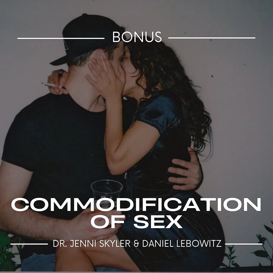Bonus: Commodification of Sex