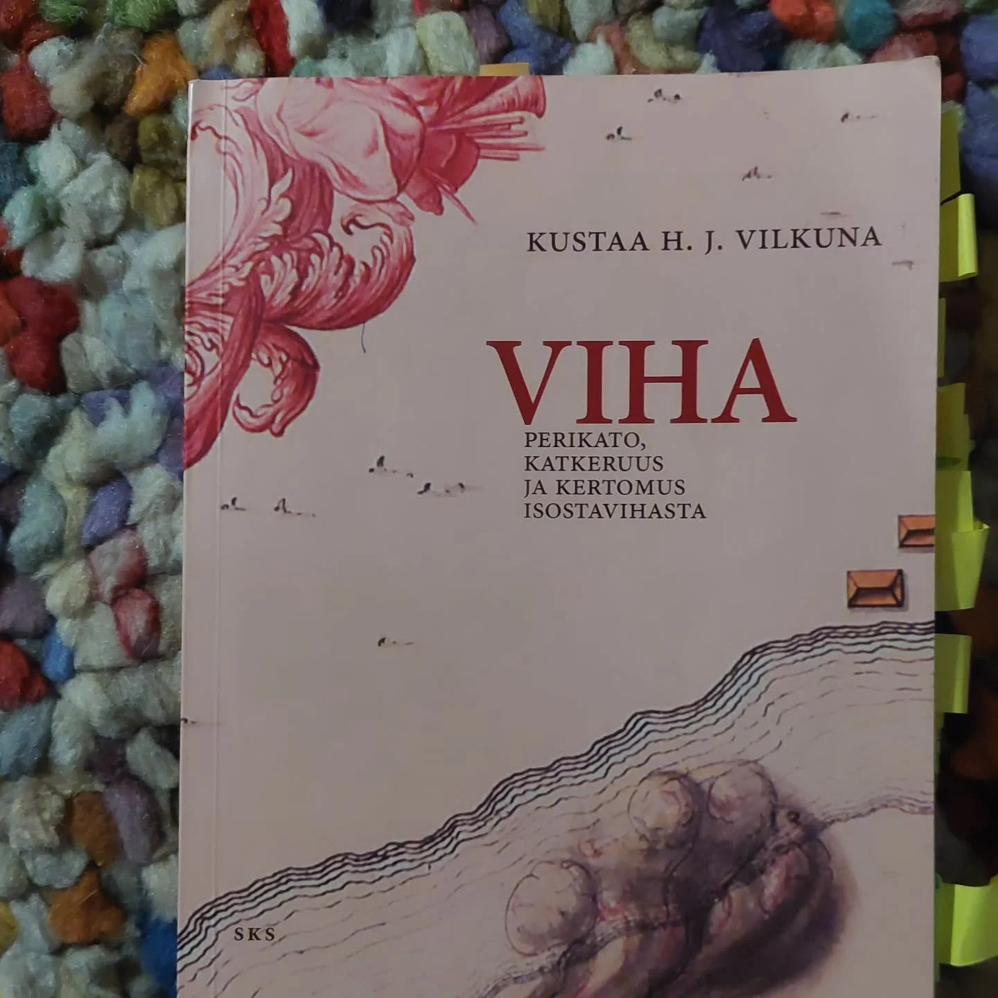 15. p&auml;iv&auml; Kustaa H.J. Vilkuna: Viha (SKS 2019) Vainon kohdalla monesti kysyt&auml;&auml;n oliko teosta raskasta kirjoittaa. Vihan lukemisen j&auml;lkeen kirjoittaminen oli kuin puhdistusty&ouml;. Teos on hirvitt&auml;v&auml;n kattava, osin 