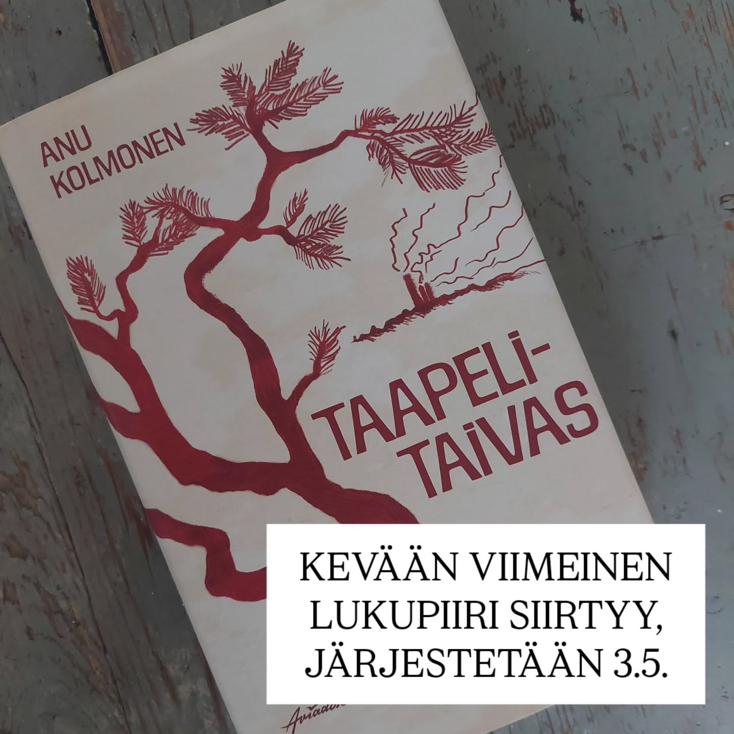 Kev&auml;&auml;n viimeinen lukupiiri Oulun keskustakirjasto Saaressa siirtyy huhtikuulta toukokuun 3. p&auml;iv&auml;&auml;n klo 14. Kirjoina meill&auml; on Anu Kolmosen Taapelitaivas ja Marjo Niemen Pienen budjetin sotaelokuva. Viimeksi keskustelua 