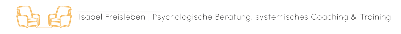 Isabel Freisleben | Psychologische Beratung, systemisches Coaching &amp; Training 