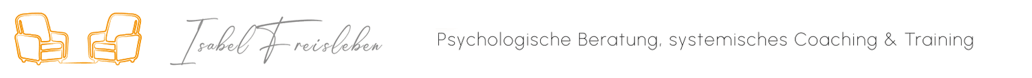 Isabel Freisleben | Psychologische Beratung, systemisches Coaching &amp; Training 