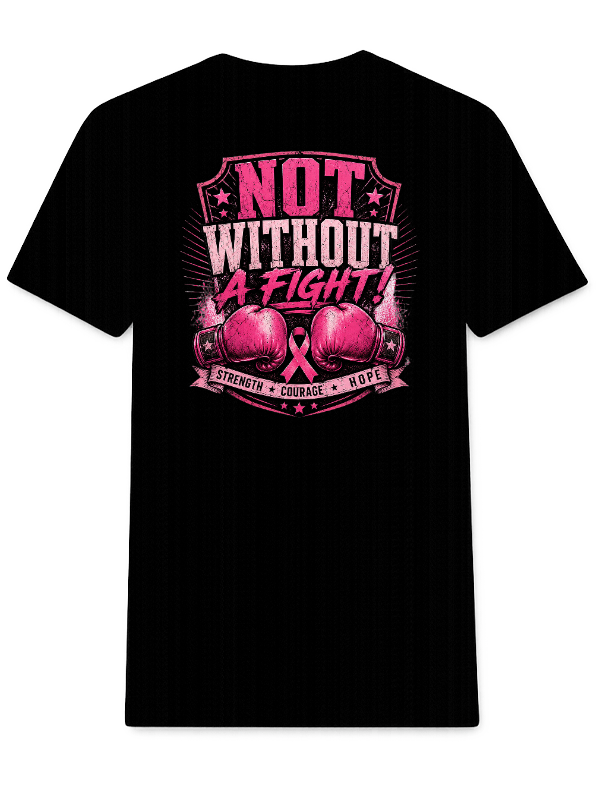 Not Without A Fight - Tee-shirt#3 (Black)