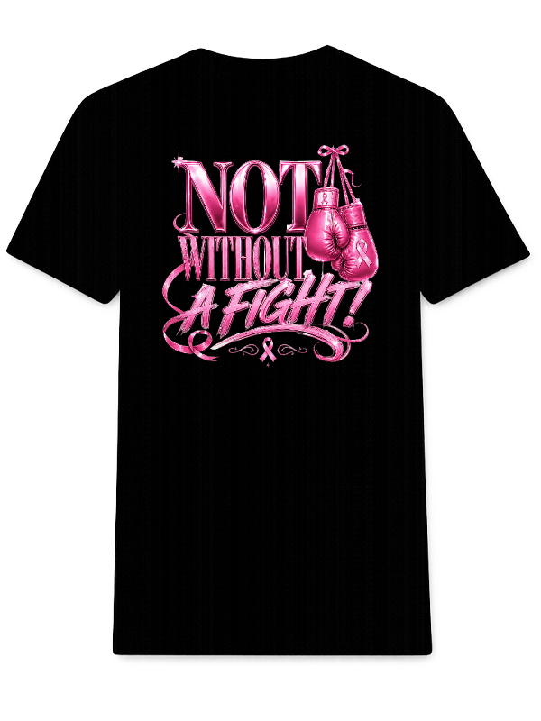 Not Without A Fight - Tee-shirt#1 (Black)
