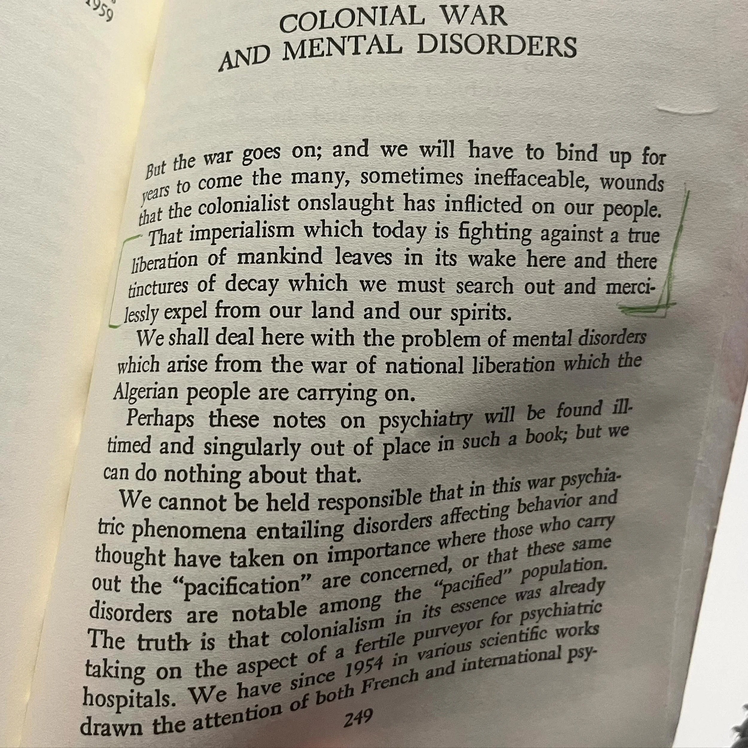 Because I like to take photos of books- &ldquo;That imperialism which today is fighting against a true liberation of mankind leaves in its wake here and there tinctures of decay which we must search out and mercilessly expel from our land and our spi