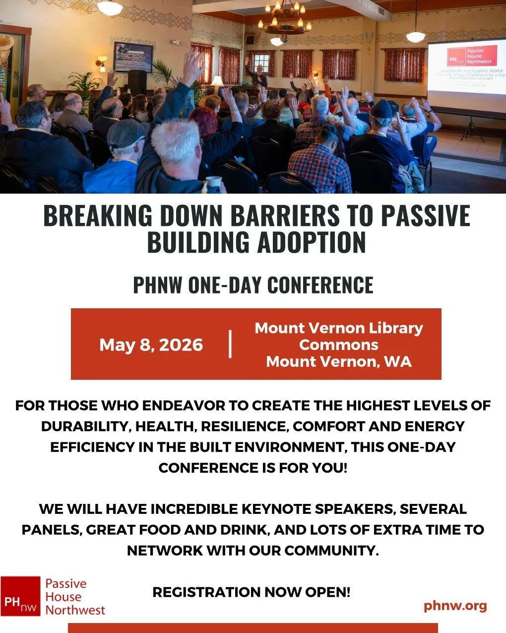 This year's Passive House Northwest Conference will be held at the Mount Vernon Library Commons&mdash;which will be the first time in this region that a passive building conference will be held in a certified passive building! Don't miss this year's 