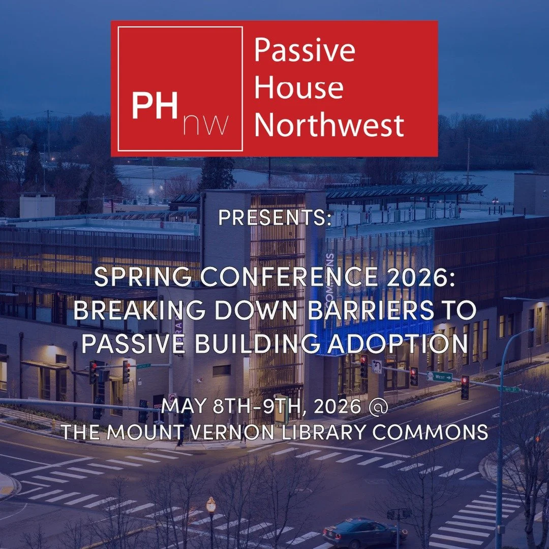 The Passive House Northwest Conference is coming up soon at the Mount Vernon Library Commons! This marks the first time in our region that a certified passive building will host this event. Join an inspiring lineup of speakers and tours exploring aff