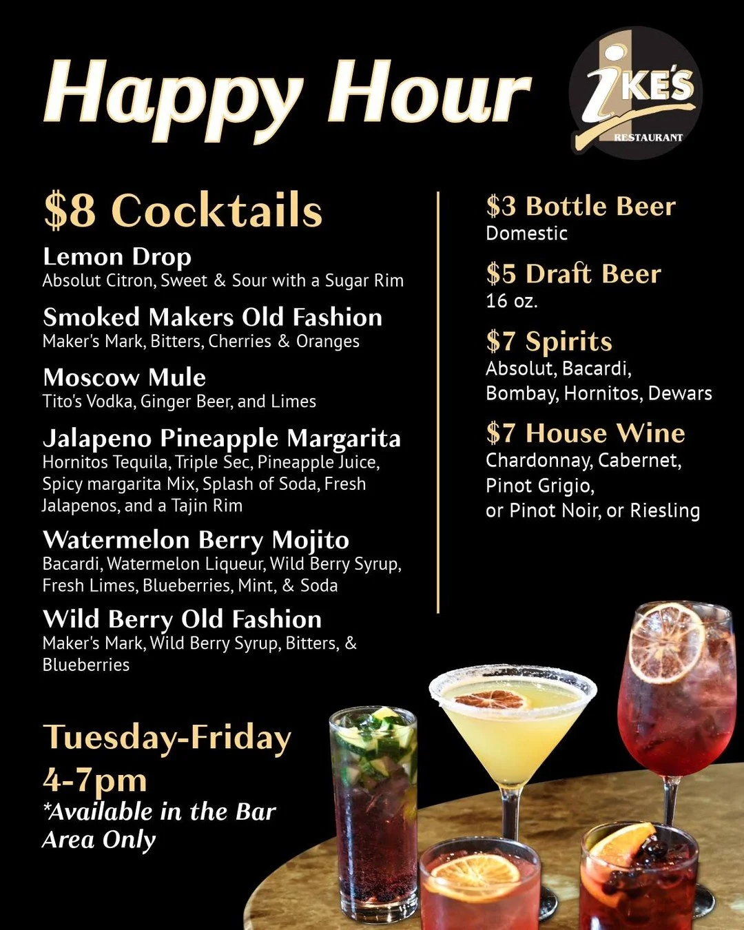 Happy Hour deals are still happening! Come into Ike's Restaurant this week and enjoy discounted cocktails, beers, wines, and more. 🥂 Available in the bar area only.

🕚 Open today 11am-9pm
📲 Order online and view the menu: link in bio

#IkesRestaur