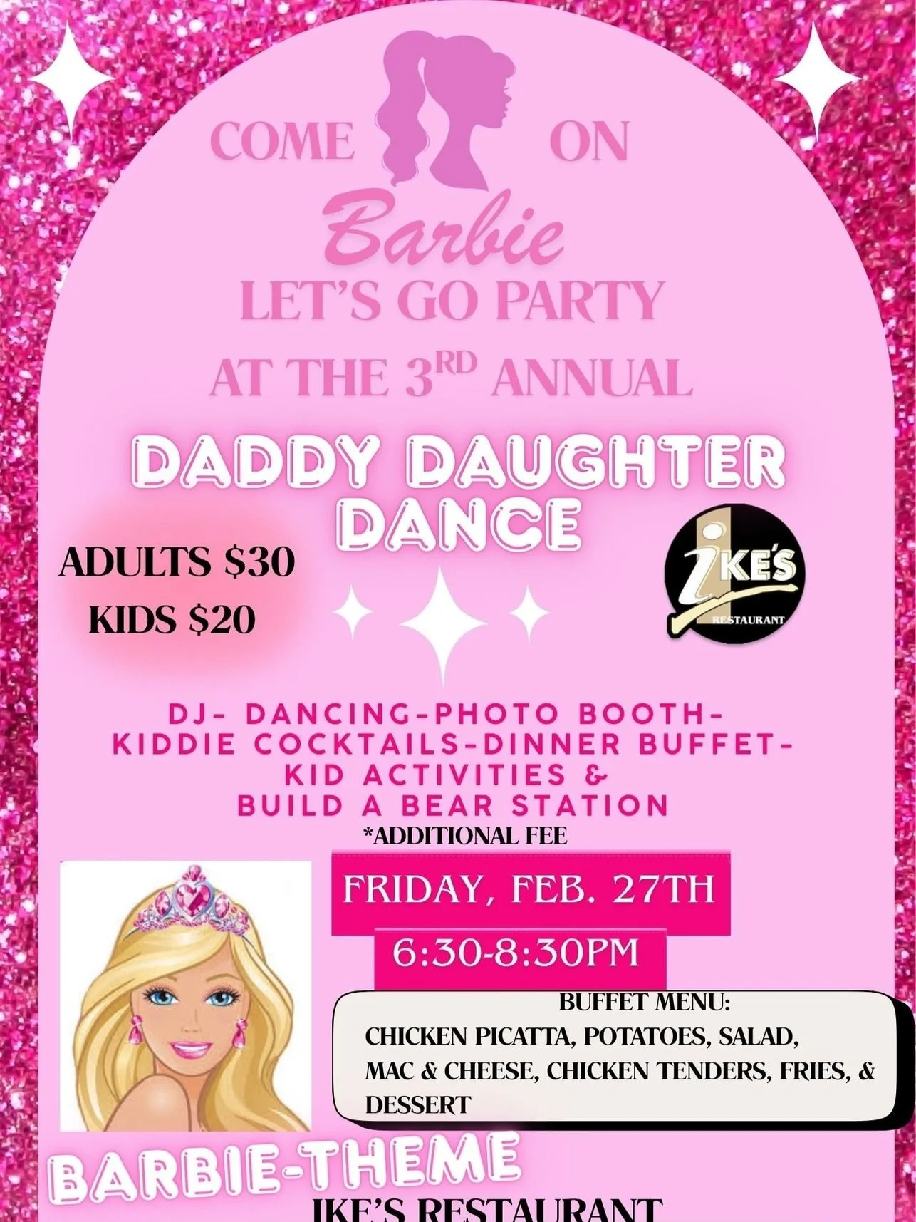 ✨ 3 weeks away! ✨
The Barbie-themed Daddy Daughter Dance is almost here 💖
Get ready for dancing, dinner, photo booths, and unforgettable memories!

📅 Friday, February 27th
⏰ 6:30&ndash;8:30 PM
🎟️ $30 Adults | $20 Kids

LINK IN BIO

#IkesRestaurant
