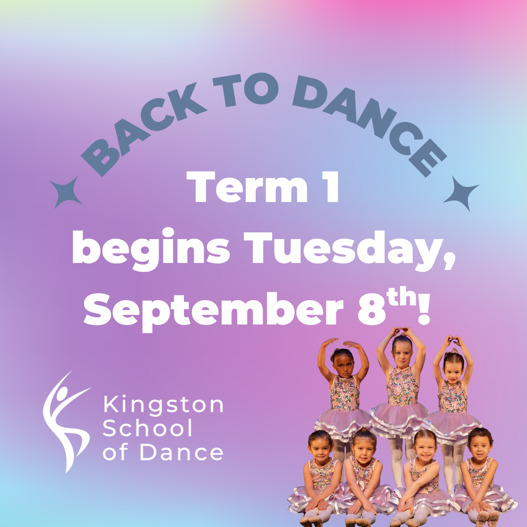 Back to Dance at Kingston School of Dance. Classes begin on September 8, 2026.