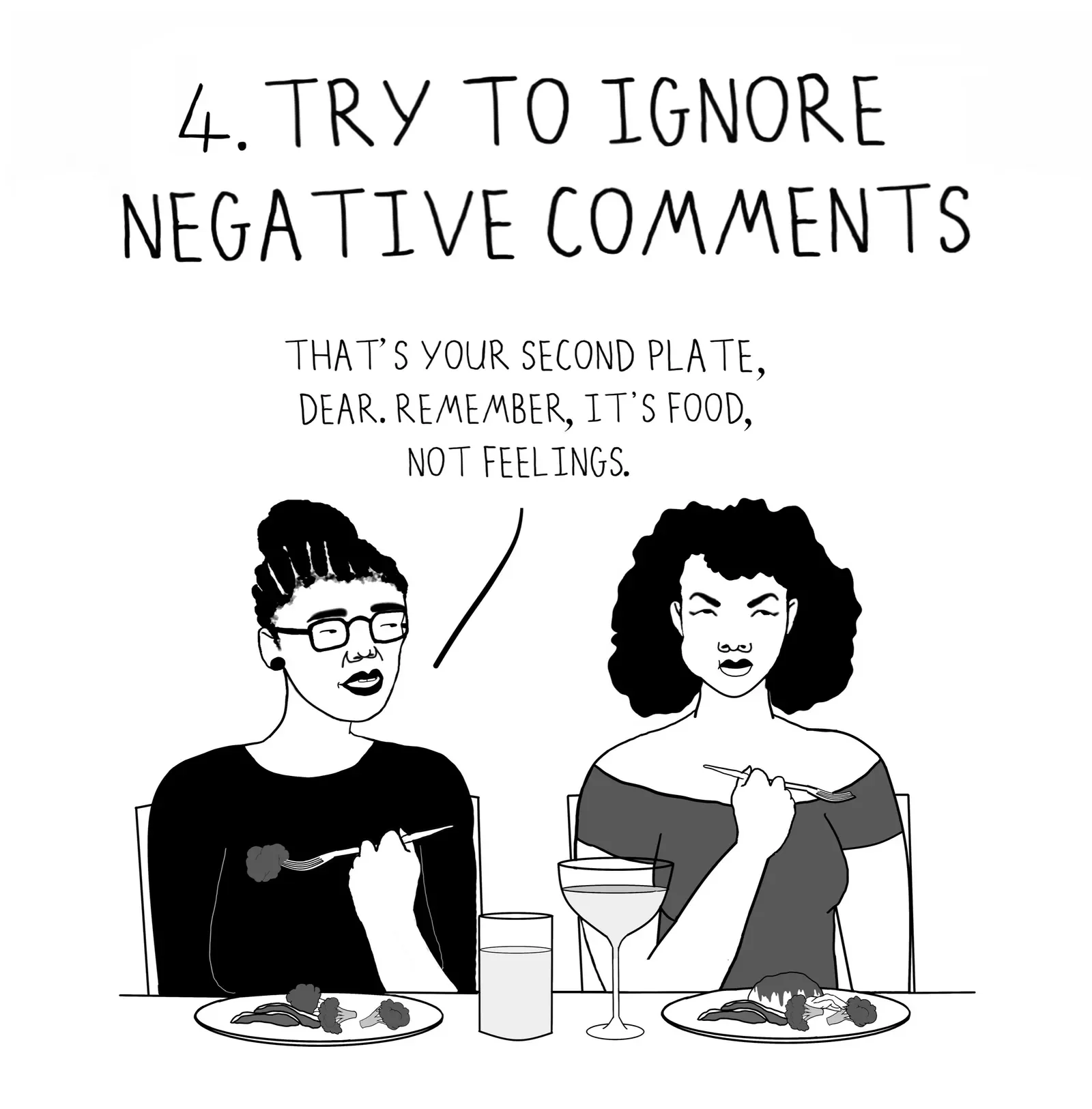 Illustration of a mother and grown daughter eating dinner. The mother is saying "that's your second plate, dear. Remember, it's food, not feelings" and the daughter is looking annoyed.