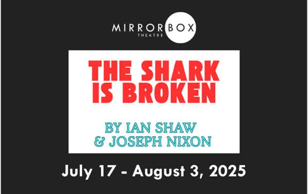 Mirrorbox Theatre - The Shark is Broken