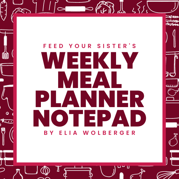 Meal Prep E-Books & Accessories by Elia Wolberger | Meal Prep Coach & NYC  In-Home Meal Prep Chef — Feed Your Sister